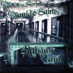   - Raising Cain