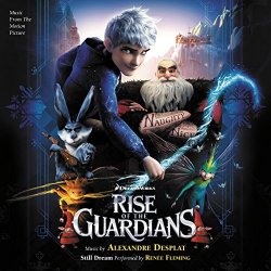   - Rise Of The Guardians (Music From The Motion Picture)