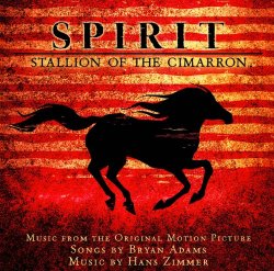   - Spirit: Stallion Of The Cimarron (Soundtrack (French Version))