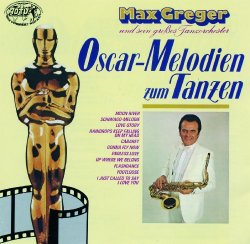 Max Greger - Oscar-Melodien zum Tanzen
