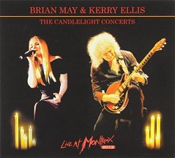 The Candelight Concerts Live At Montreux 2013 [CD/DVD Combo] by Brian May & Kerry Ellis (2014-04-01)