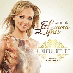 Laura Lynn - Jij En Ik
