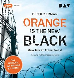 Piper Kerman - Orange Is the New Black.Mein Jahr im Frauenknast [Import allemand]