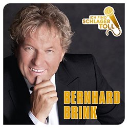 Bernhard Brink - Ich find' Schlager toll