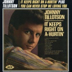Johnny Tillotson - It Keeps Right on a-Hurtin'/You Can Never Stop Me Loving You by Johnny Tillotson (2008-01-08)