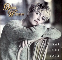 Dana Winner - Waar Is Het Gevoel