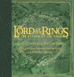 Lord Of The Rings, The - The Lord Of The Rings - The Return Of The King - The Complete Recordings (Limited Edition)