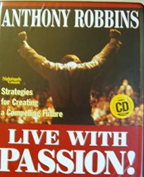 Anthony Robbins - Live with Passion! Strategies for Creating a Compelling Future (UK Import)