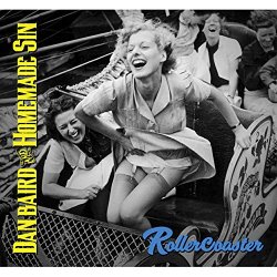 Dan Baird And Homemade Sin - Rollercoaster