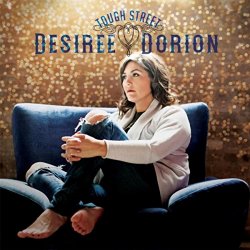 Desiree Dorion - Tough Street