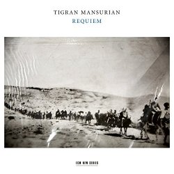 Tigran Mansurian - Tigran Mansurian: Requiem