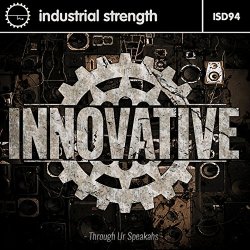 Innovative - Through Ur Speakahs