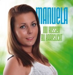 Manuela Raaijmakers - Jou Kussen Bij Kaarslicht