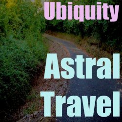   - Astral Travel