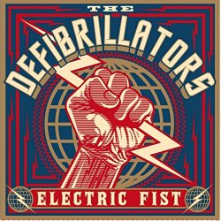 Defibrillators, The - Electric Fist [Explicit]