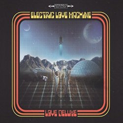 Electric Love Machine - Love Deluxe