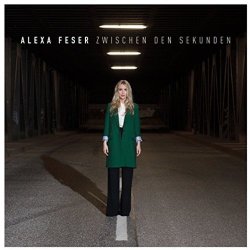 Alexa Feser - Zwischen Den Sekunden [Import anglais]