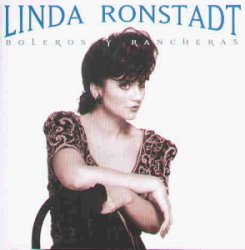 Linda Ronstadt - Boleros y rancheras