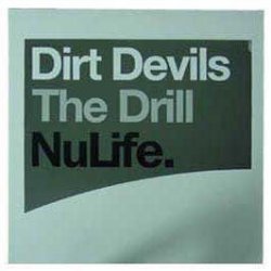 Dirt Devils - The Drill