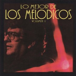 Los Melodicos - Lo Mejor de los Melodicos Vol. 1