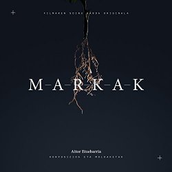 Aitor Etxebarria - Markak (Soundtrack from the Motion Picture)