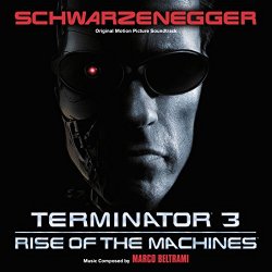   - Terminator 3: Rise Of The Machines (Original Motion Picture Soundtrack)