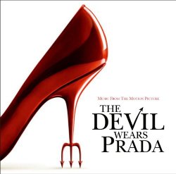   - The Devil Wears Prada (Music from the Motion Picture)