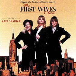   - The First Wives Club