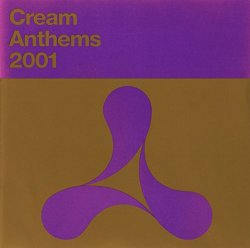 Artistes Divers - Cream Anthems 2001