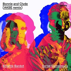   - Bonnie And Clyde (Akse Remix)