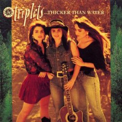 Triplets, The - Thicker Than Water