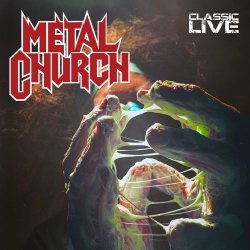 Metal Church - Classic Live [Import anglais]