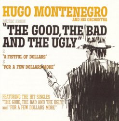 Hugo Montenegro & His Orchestra - The Good, The Bad and The Ugly