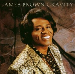 James Brown - Gravity by James Brown (2003-09-01)