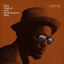 Clark, Gary, Jr. - Live North America 2016
