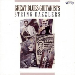 Various Artists - Great Blues Guitarists String Dazzlers by Various Artists