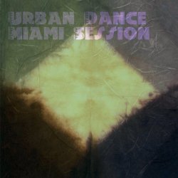 Various Artists - Urban Dance Miami Session (Top 20 Essential Hits)