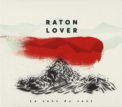 Raton Lover - Le Sens du Vent [Import anglais]
