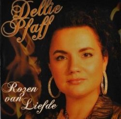 Dellie Pfaff - Rozen Van Liefde [Import anglais]