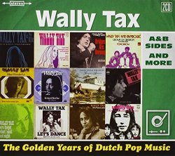 Wally Tax - Golden Years of Dutch Pop Musi [Import anglais]