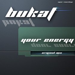 Bukat - Your Energy