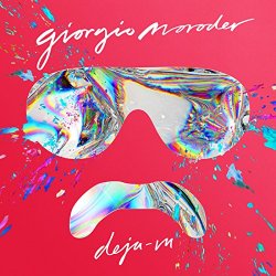 Giorgio Moroder - Déjà vu