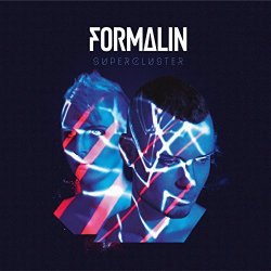 Formalin - Supercluster [Explicit]