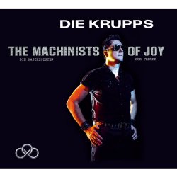 Die Krupps - The Machinists of Joy