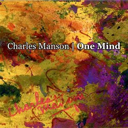 Charles Manson - One Mind