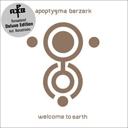 Apoptygma Berzerk - Welcome to Earth (Deluxe Bonus Track Edition) [Remastered]