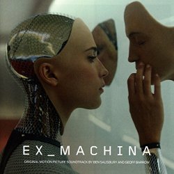 Ben Salisbury And Geoff Barrow - Ex Machina Ost