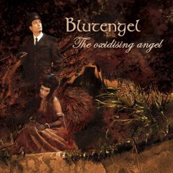 Blutengel - The Oxidising Angel