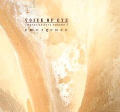 Voice Of Eye - Emergence & Immersion by Voice Of Eye
