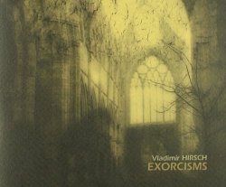 Vladimir Hirsch - Exorcisms